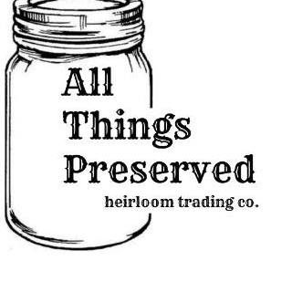 All Things Preserved